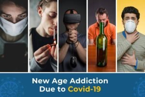 New Age Addictions due to Covid 19