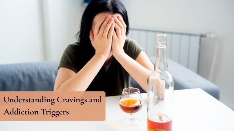 Understanding Cravings and Addiction Triggers